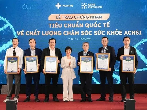 Hệ thống y tế tư nhân đầu tiên tại Việt Nam có 6 bệnh viện đạt chứng nhận tiêu chuẩn quốc tế ACHSI